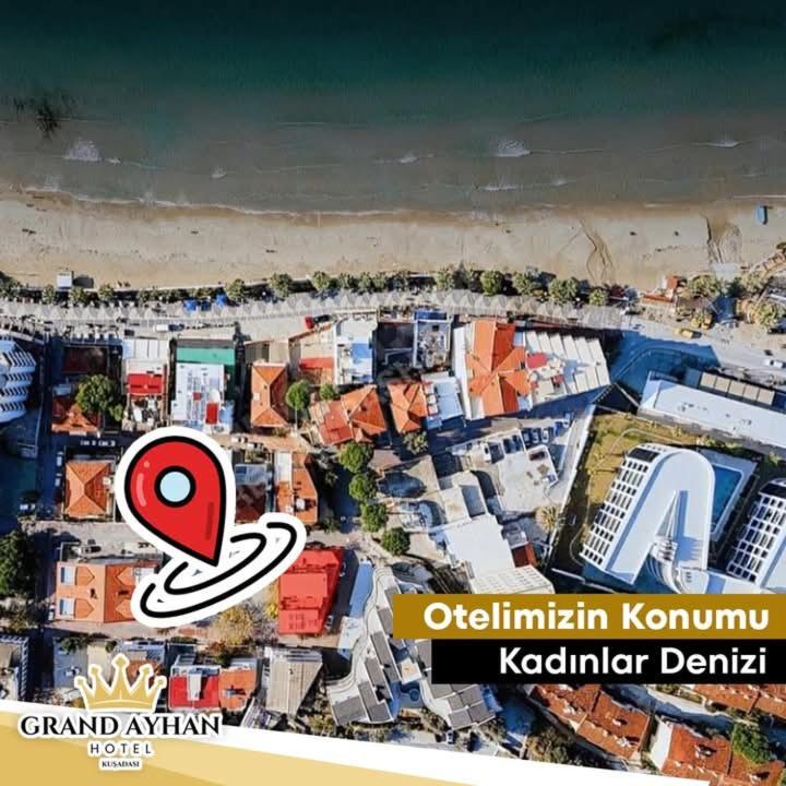 Grand Ayhan * Kusadası